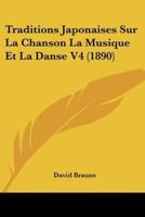 Traditions Japonaises Sur La Chanson La Musique Et La Danse V4 (1890)