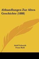 Abhandlungen Zur Alten Geschichte (1888)