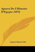 Apercu De L'Histoire D'Egypte (1874)