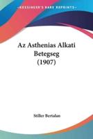Az Asthenias Alkati Betegseg (1907)