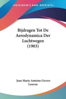 Bijdragen Tot De Aerodynamica Der Luchtwegen (1903)