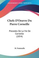 Chefs-D'Oeuvre Du Pierre Corneille