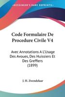 Code Formulaire De Procedure Civile V4