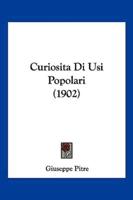 Curiosita Di Usi Popolari (1902)