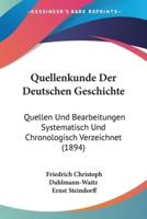 Quellenkunde Der Deutschen Geschichte