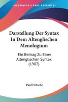 Darstellung Der Syntax In Dem Altenglischen Menologium