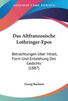 Das Altfranzosische Lothringer-Epos