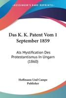 Das K. K. Patent Vom 1 September 1859