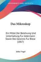 Das Mikroskop