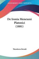De Ironia Menexeni Platonici (1881)