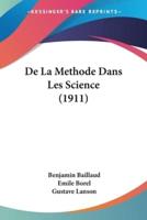 De La Methode Dans Les Science (1911)