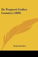 De Properti Codice Lusatico (1899)