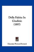 Della Falsita In Giudizio (1897)