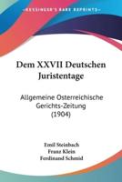 Dem XXVII Deutschen Juristentage