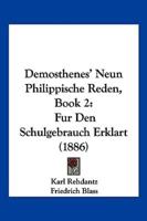Demosthenes' Neun Philippische Reden, Book 2