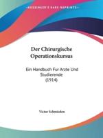 Der Chirurgische Operationskursus