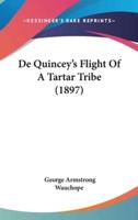 De Quincey's Flight of a Tartar Tribe (1897)