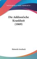 Die Addison'sche Krankheit (1869)