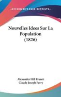 Nouvelles Idees Sur La Population (1826)