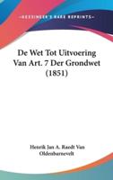 De Wet Tot Uitvoering Van Art. 7 Der Grondwet (1851)