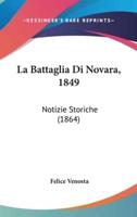 La Battaglia Di Novara, 1849