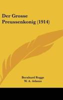 Der Grosse Preussenkonig (1914)