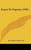 Copos De Espuma (1902)