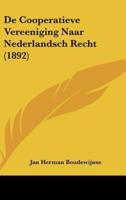 De Cooperatieve Vereeniging Naar Nederlandsch Recht (1892)