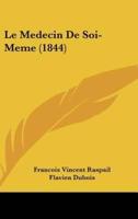 Le Medecin De Soi-Meme (1844)