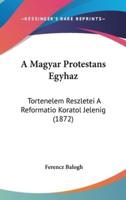 A Magyar Protestans Egyhaz