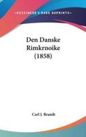 Den Danske Rimkrnoike (1858)