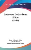 Memoires De Madame Elliott (1861)