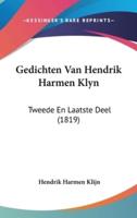Gedichten Van Hendrik Harmen Klyn