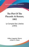 The Plot of the Placards at Rennes, 1802