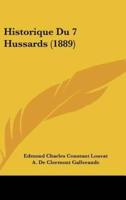 Historique Du 7 Hussards (1889)