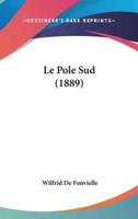 Le Pole Sud (1889)