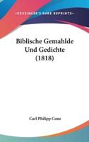 Biblische Gemahlde Und Gedichte (1818)