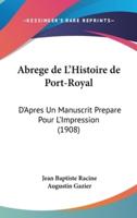 Abrege De L'Histoire De Port-Royal