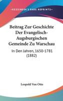 Beitrag Zur Geschichte Der Evangelisch-Augsburgischen Gemeinde Zu Warschau