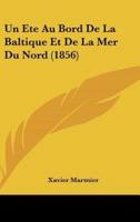 Un Ete Au Bord De La Baltique Et De La Mer Du Nord (1856)