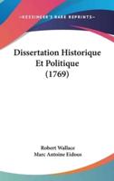 Dissertation Historique Et Politique (1769)