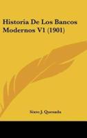 Historia De Los Bancos Modernos V1 (1901)