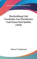 Beschreibung Und Geschichte Von Warmbrunn Und Seinen Heil Quellen (1830)