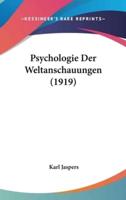 Psychologie Der Weltanschauungen (1919)