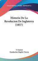 Historia De La Revolucion De Inglaterra (1857)