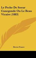 Le Peche De Soeur Cunegonde Ou Le Beau Vicaire (1883)