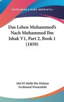 Das Leben Muhammed's Nach Muhammed Ibn Ishak V1, Part 2, Book 1 (1859)