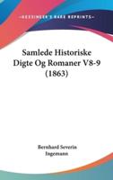 Samlede Historiske Digte Og Romaner V8-9 (1863)