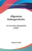 Allgemeine Kulturgeschichte