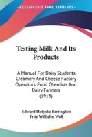 Testing Milk And Its Products
